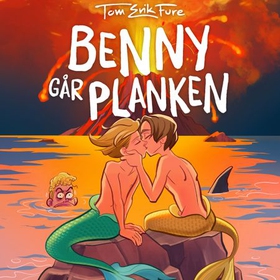 Benny går planken (lydbok) av Tom-Erik Fure
