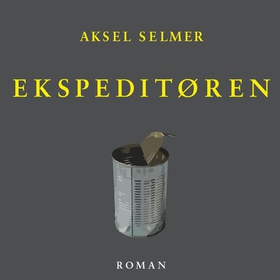 Ekspeditøren (lydbok) av Aksel Selmer