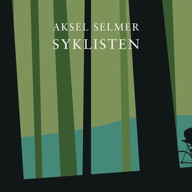 Syklisten (lydbok) av Aksel Selmer