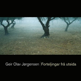 Forteljingar frå utsida (lydbok) av Geir Olav Jørgensen
