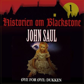 Øye for øye - dukken (lydbok) av John Saul