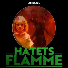 Hatets flamme (lydbok) av John Saul