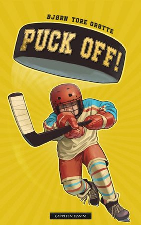 Puck off! - om vennskap og rake pucker (ebok) av Bjørn Tore Grøtte