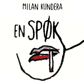 En spøk (lydbok) av Milan Kundera