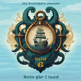 Rein går i land (lydbok) av Jón Sveinbjørn Jónsson
