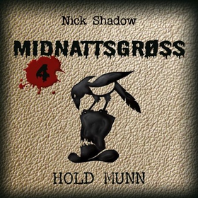 Hold munn (lydbok) av Nick Shadow