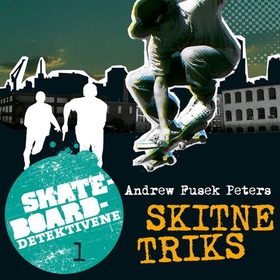 Skitne triks (lydbok) av Andrew Fusek Peters