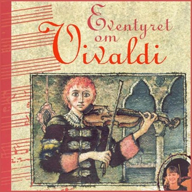 Eventyret om Vivaldi (lydbok) av Minken Fosheim