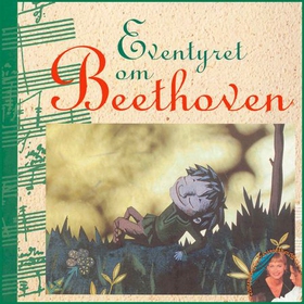 Eventyret om Beethoven (lydbok) av Minken Fosheim