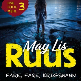 Fare, fare, krigsmann (lydbok) av May Lis Ruus