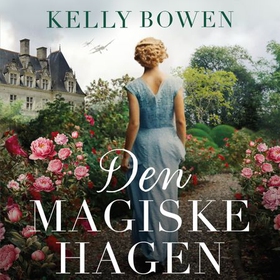 Den magiske hagen (lydbok) av Kelly Bowen