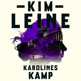Karolines kamp (lydbok) av Kim Leine