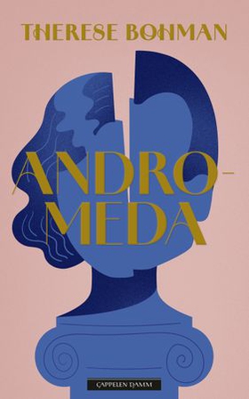 Andromeda (ebok) av Therese Bohman
