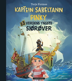 Pinky - verdens yngste sjørøver (ebok) av Terje Formoe