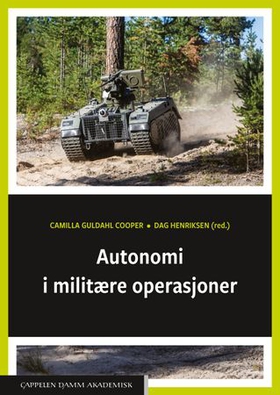 Autonomi i militære operasjoner (ebok) av Ukjent