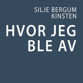 Hvor jeg ble av