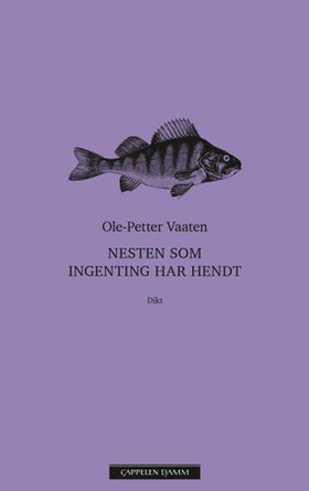 Nesten som ingenting har hendt (ebok) av Ole-Petter Vaaten