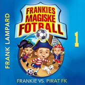 Frankie vs. Pirat FK