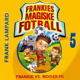 Frankie vs. Ridder FK (lydbok) av Frank Lampard