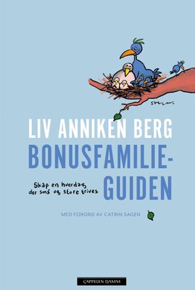 Bonusfamilieguiden - skap sterke bånd mellom store og små (ebok) av Liv Anniken Berg