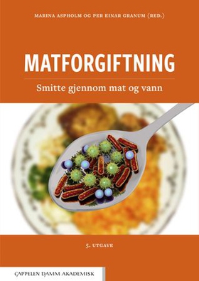 Matforgiftning - smitte gjennom mat og vann (ebok) av Marina Aspholm