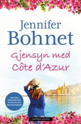 Gjensyn med Côte d'Azur (ebok) av Jennifer Bohnet