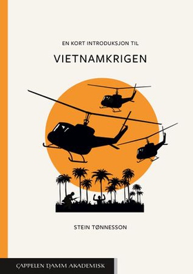 En kort introduksjon til Vietnamkrigen (ebok) av Stein Tønnesson