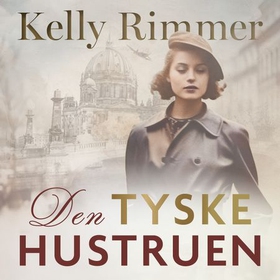 Den tyske hustruen (lydbok) av Kelly Rimmer