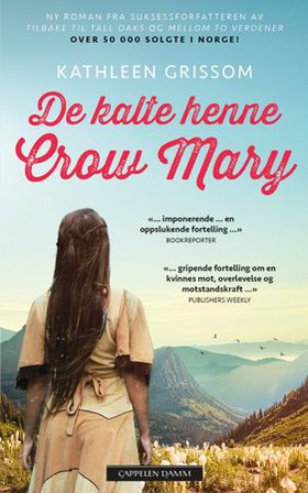 De kalte henne Crow Mary (ebok) av Kathleen Grissom