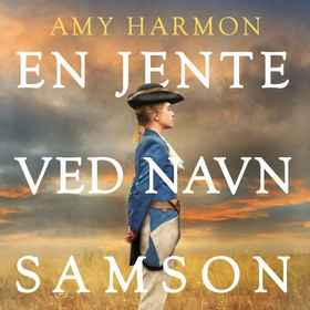 En jente ved navn Samson (lydbok) av Amy Harmon