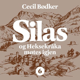 Silas og Heksekråka møtes igjen