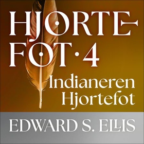 Indianeren Hjortefot - irokesernes oppstand (lydbok) av Edward S. Ellis