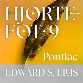 Pontiac - irokesernes oppstand (lydbok) av Edward S. Ellis