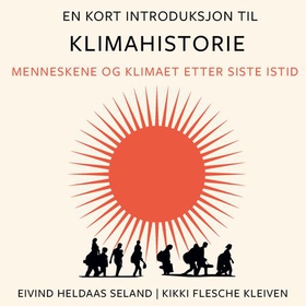 En kort introduksjon til klimahistorie