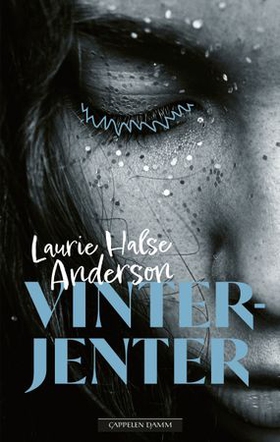 Vinterjenter (ebok) av Laurie Halse Anderson