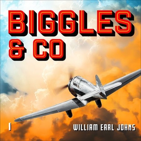 Biggles & co (lydbok) av W.E. Johns
