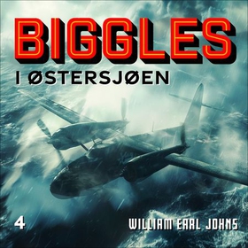 Biggles i Østersjøen (lydbok) av W.E. Johns