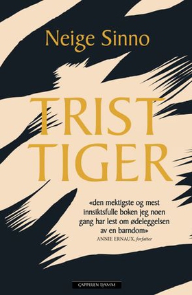 Trist tiger (ebok) av Neige Sinno