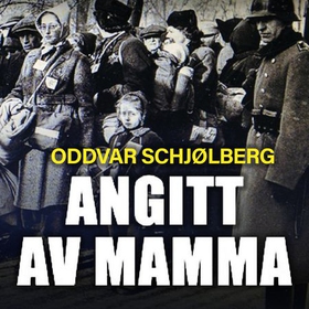 Angitt av mamma