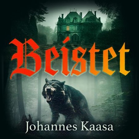 Beistet (lydbok) av Johannes Kaasa