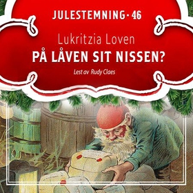 På låven sit nissen?