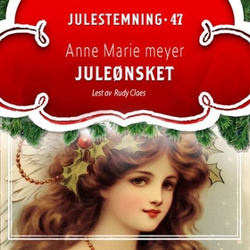 Juleønsket (lydbok) av Anne Marie Meyer