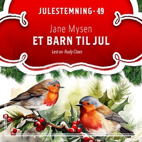 Et barn til jul (lydbok) av Jane Mysen