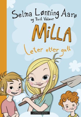 Milla leter etter gull (ebok) av Selma Lønning Aarø