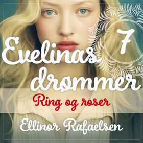 Ring og roser (lydbok) av Ellinor Rafaelsen