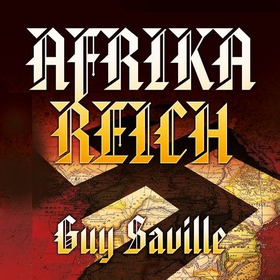 Afrika reich (lydbok) av Guy Saville