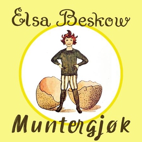 Muntergjøk (lydbok) av Elsa Beskow