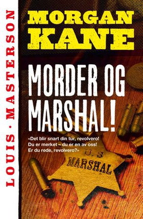 Morder og marshal! (ebok) av Louis Masterson
