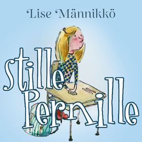 Stille Pernille (lydbok) av Lise Männikkö