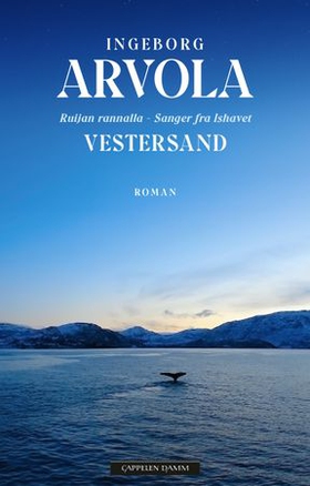 Vestersand (ebok) av Ingeborg Arvola